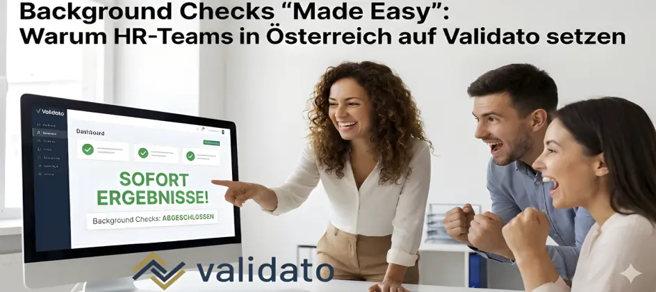 Österreich: Validato AG revolutioniert Integritätsprüfung für HR-Abteilungen